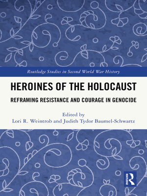 cover image of Heroines of the Holocaust